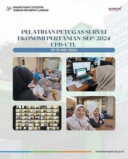 Training for Agricultural Economic Survey Officers (SEP) 2024 UPB UTL