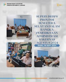 Supervision Administration Examination Sakernas in August 2024 by BPS South Sumatra Province