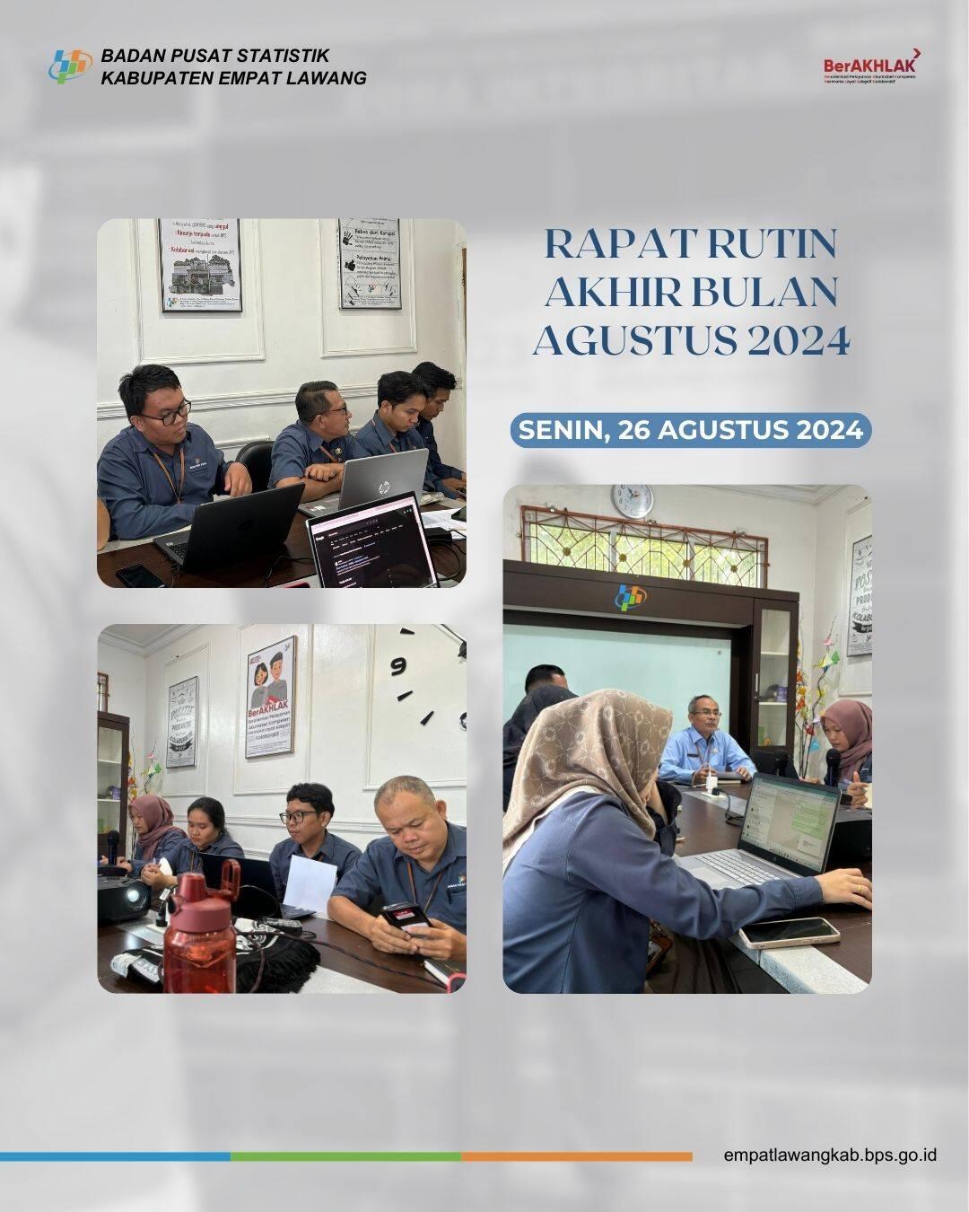 Rapat Rutin Akhir Bulan Agustus 2024