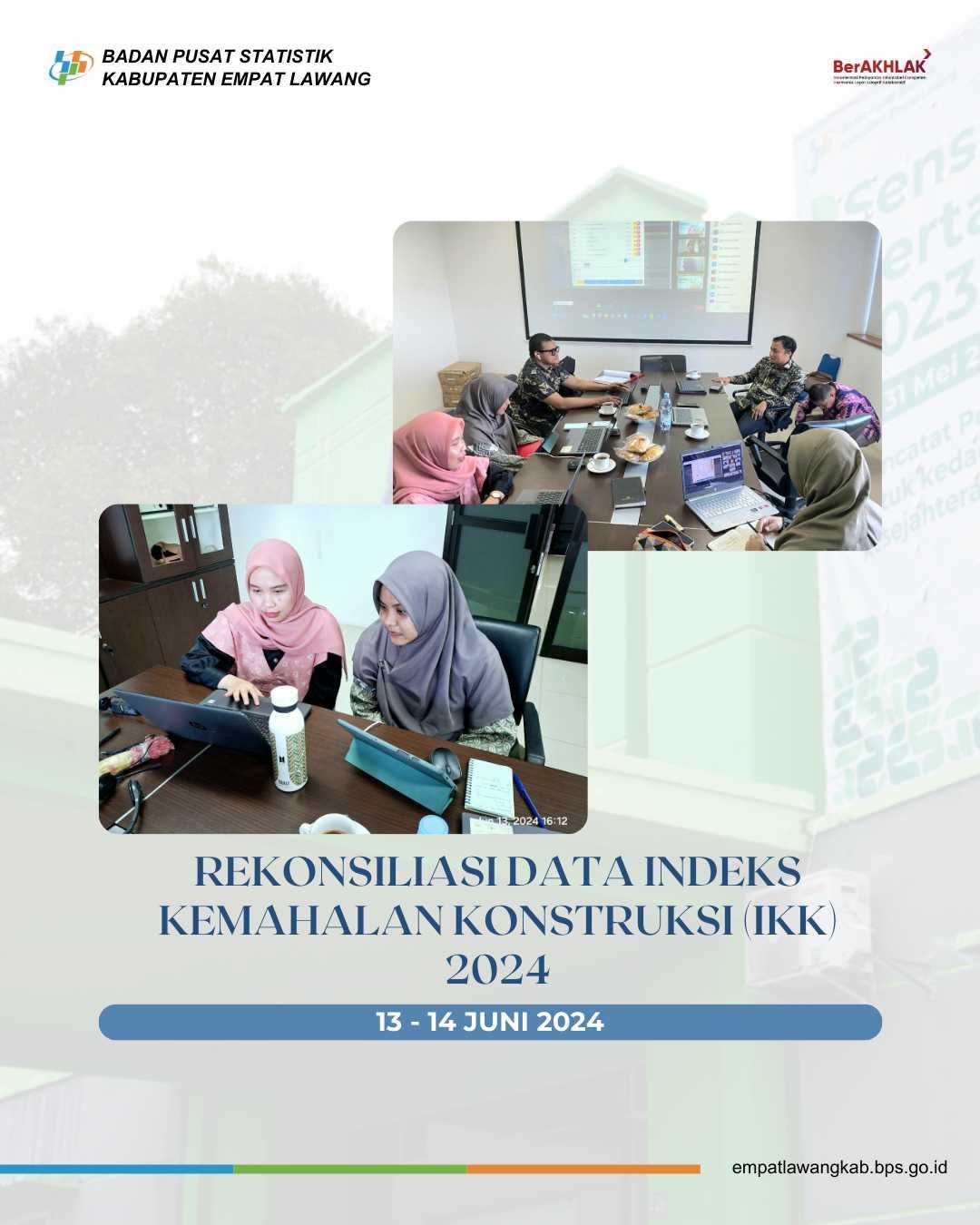 Rekonsiliasi Data Indeks Kemahalan Konstruksi (IKK) 2024