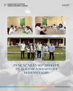 Pendataan SEP 2024 UPB ke PT. Galempa Sejahtera Bersama.