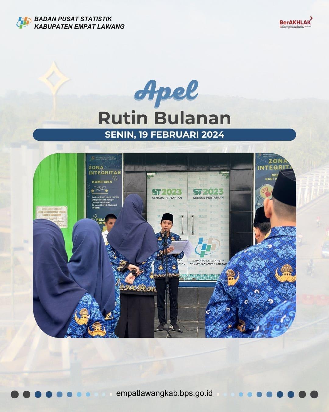 Melaksanakan Apel Rutin Bulanan