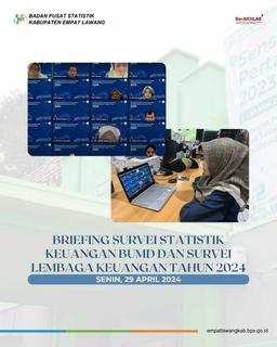 Briefing on the 2024 BUMD Financial Statistics Survey and Financial Institutions Survey