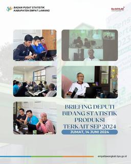 Briefing Deputi Bidang Statistik Produksi Terkait Survei Ekonomi Pertanian (SEP) 2024