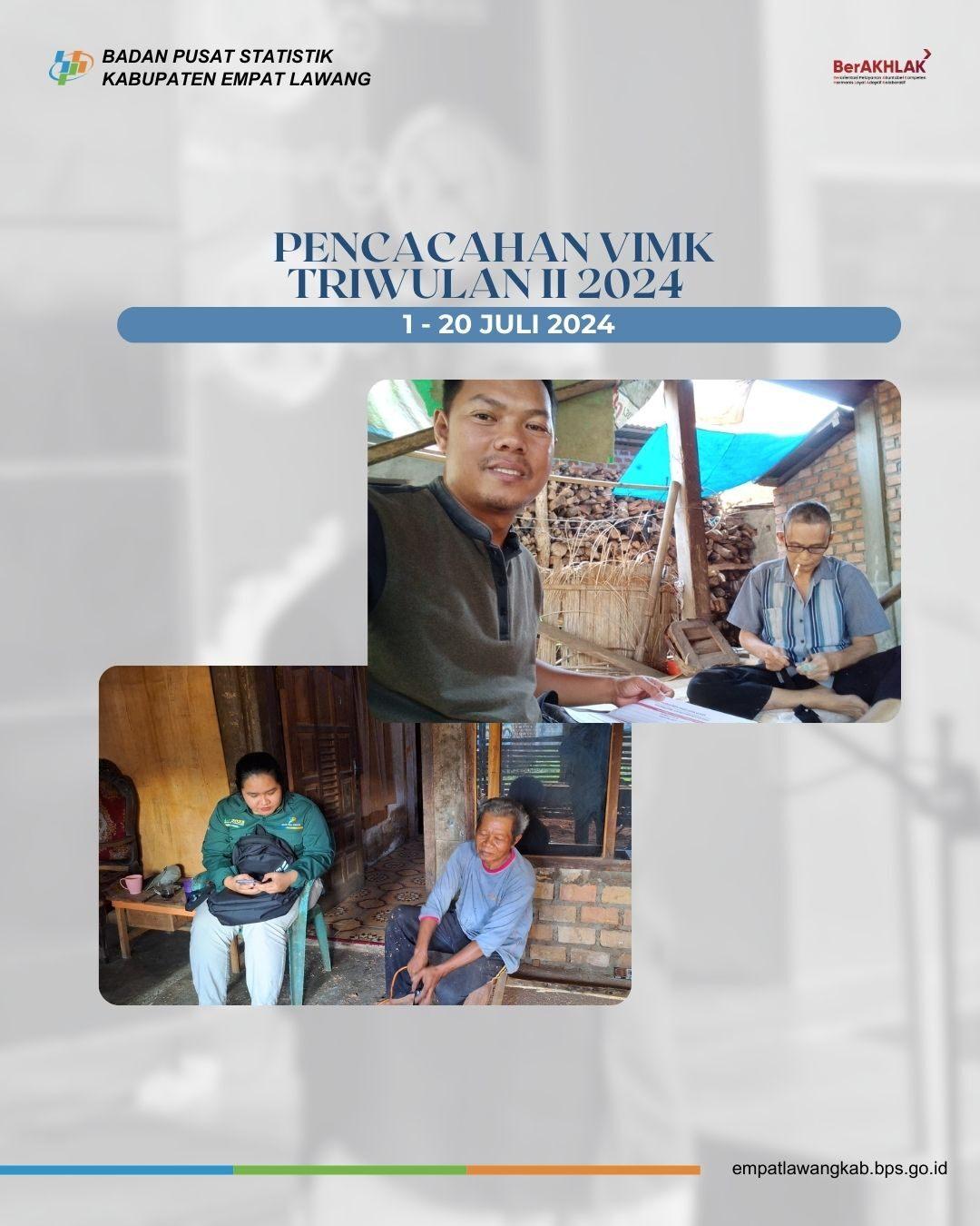 Pencacahan VIMK Triwulan II 2024