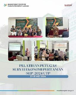 Pelatihan Petugas Survei Ekonomi Pertanian (SEP) 2024 UTP