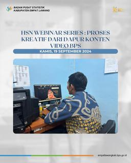 HSN Webinar Series : Proses Kreatif dari Dapur Konten Video BPS