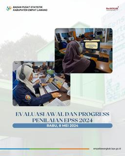 Evaluasi awal dan Progress Penilaian Evaluasi Penyelenggaraan Statistik Sektoral (EPSS) 2024